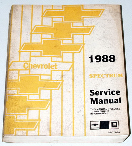 1988 Chevrolet Spectrum Factory Dealer Shop Service Manual