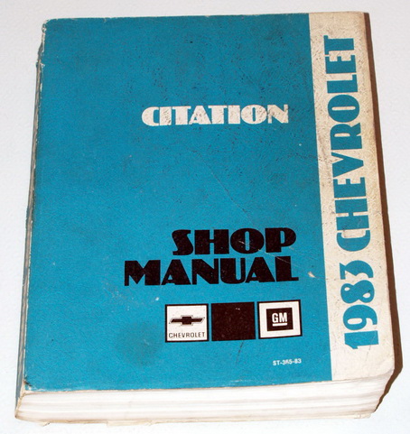 1983 Chevrolet Citation Factory Dealer Shop Service Manual