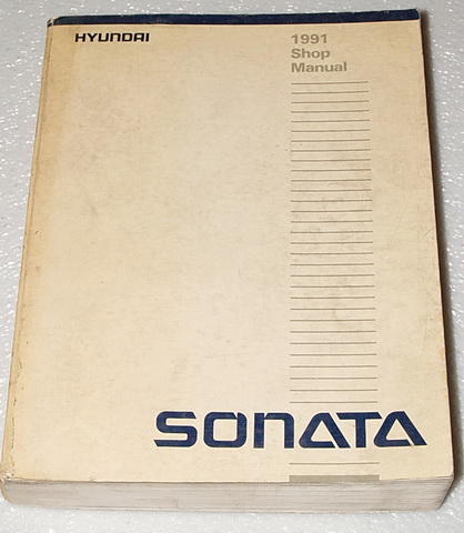 1991 Hyundai Sonata Factory Dealer Shop Service Manual