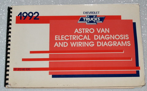 1992 Chevrolet G Van Electrical Diagnosis and Wiring Digrams Manual General Motors Corporation