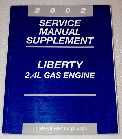 2002 Jeep Liberty w/ 2.4L Gas Engine Factory Service Manual Supplement