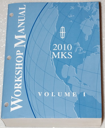 2010 Lincoln MKS Factory Service Manual