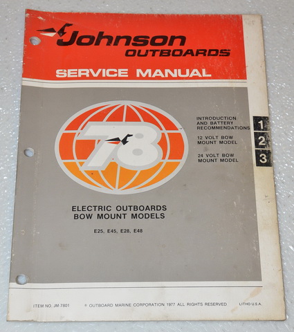 1978 Johnson Electric Outboard E25 E45 E28 E48 Factory Service Manual