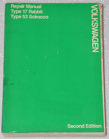 1975 1976 1977 Volkswagon Rabbit & Scirocco Factory Repair Manual