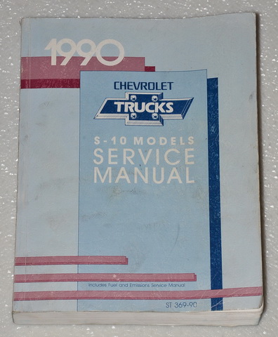 1990 Chevrolet S10 Pickup Truck Blazer Factory Dealer Shop Service Manual