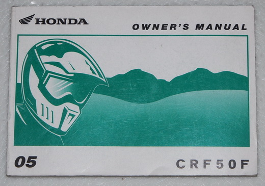 2005 Honda CRF50F Original Owners Manual