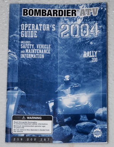 2004 Bombardier Rally 200 ATV Original Operator's Guide