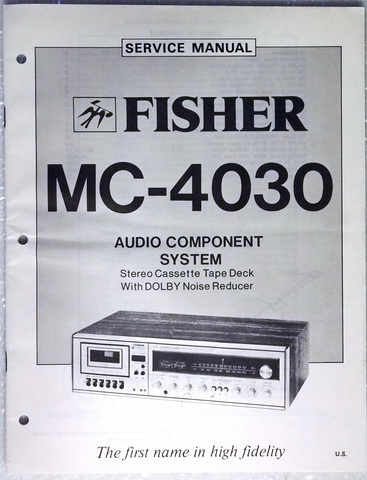 Fisher MC-4030 Audio Component System Original Factory Service Manual