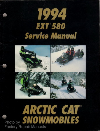 1994 Arctic Cat EXT 580 Snowmobile Snowmobile Factory Service Manual