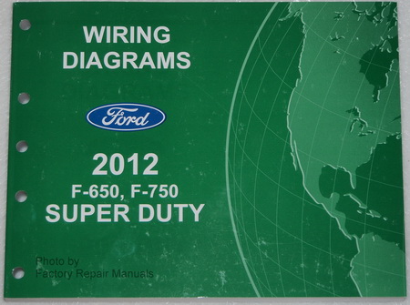 2012 Ford F-650 F-750 Truck Electrical Wiring Diagrams