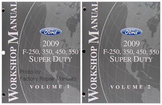 2009 Ford F-250 F-350 F-450 F-550 Super Duty Truck Factory Service Manuals