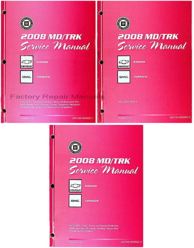 2008 Chevrolet Kodiak & GMC TopKick Trucks Factory Service Manuals