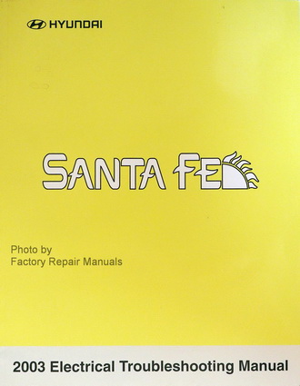 2003 Hyundai Santa Fe Electrical Troubleshooting Manual