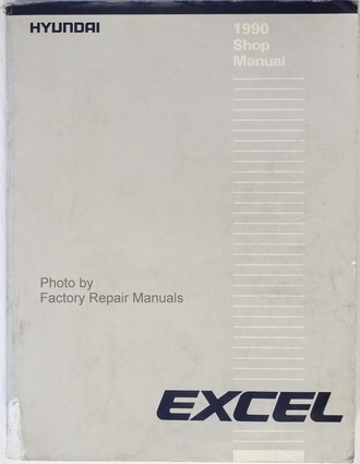 1990 Hyundai Excel Factory Shop Service Manual