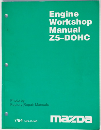 Mazda Z5-DOHC Engine Factory Shop Overhaul Manual