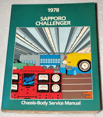 1978 Dodge Challenger / Plymouth Sapporo Factory Dealer Shop Service Manual
