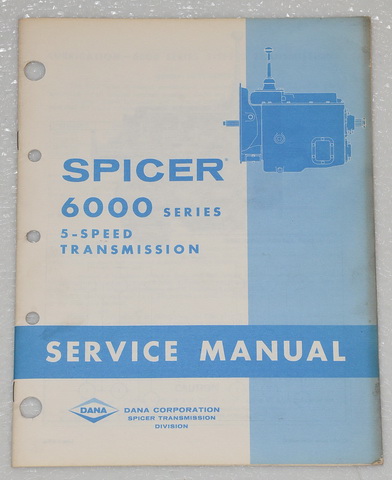 Spicer Transmission 6000 Series 5 Speed Factory Shop Service Repair Manual P1974