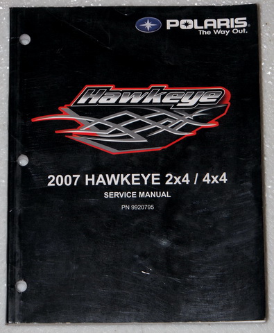 2007 Polaris Hawkeye 4x4 2x4 Service Manual ATV Factory Dealer Shop