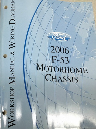 2006 Ford F53 Motorhome Chassis Factory Shop Service Manual & Wiring
