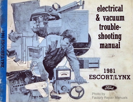 1981 Ford Escort & Mercury Lynx Electrical & Vacuum Troubleshooting Manual