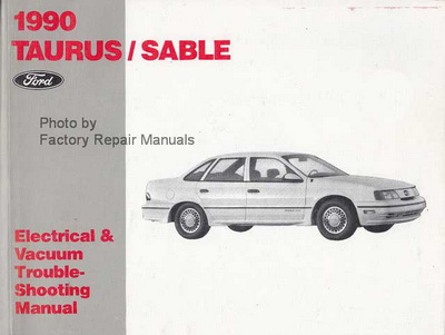 1990 Ford Taurus & Mercury Sable Electrical & Vacuum Troubleshooting Manual