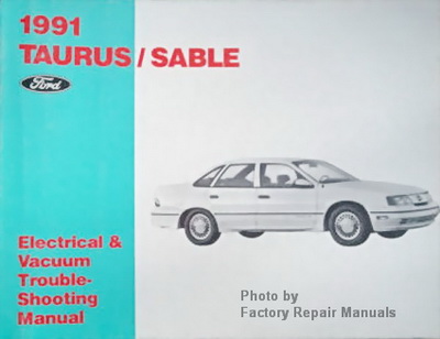 1991 Ford Taurus & Mercury Sable Electrical & Vacuum Troubleshooting Manual