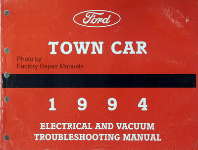 1994 Lincoln Town Car Electrical & Vacuum Troubleshooting Manual