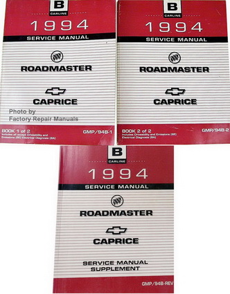 1994 Roadmaster, Caprice & Impala SS Factory Service Manuals