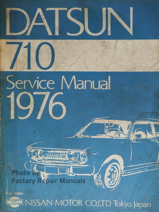 1976 Datsun 710 Factory Service Manual