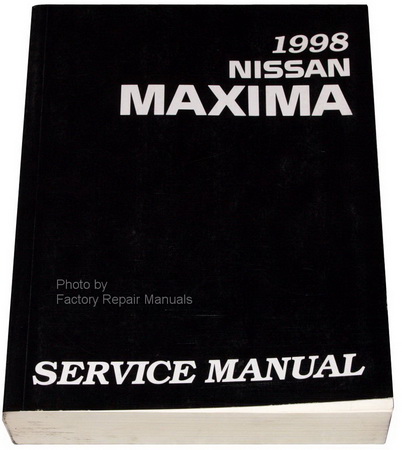 1998 Nissan Maxima Factory Service Manual