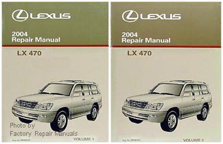 2004 Lexus LX470 Factory Service Repair Manuals