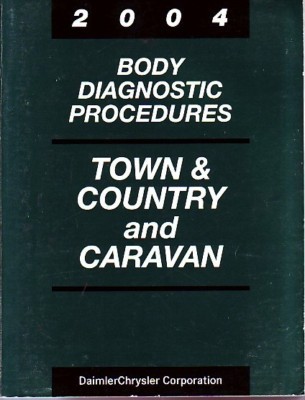 2004 Chrysler Town & Country and Caravan Body Diagnostic Procedures Manual