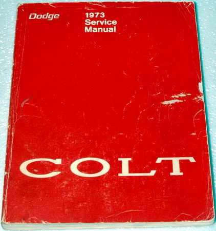 1973 Dodge Colt & Plymouth Cricket Factory Service Manual
