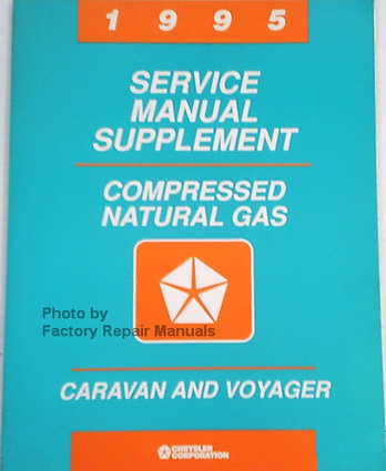 1995 Dodge Caravan and Plymouth Voyager CNG Service Manual Supplement